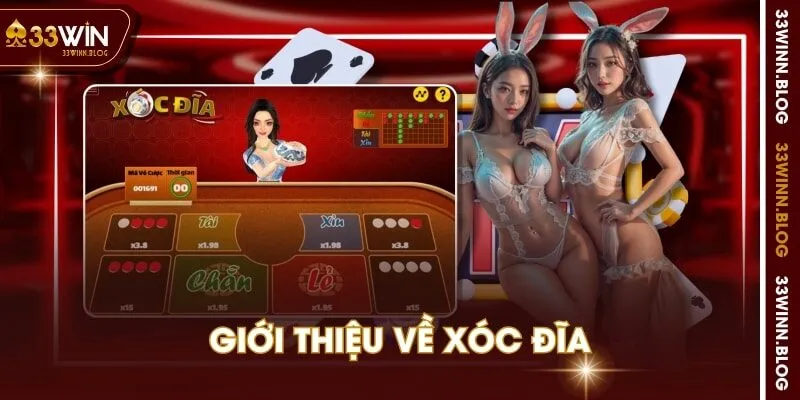 Giới thiệu về xóc đĩa